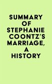 Summary of Stephanie Coontz's Marriage, a History (eBook, ePUB)