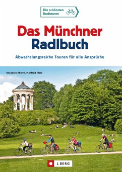 Das Münchner Radlbuch (eBook, ePUB) - Eberth, Elisabeth; Platz, Manfred