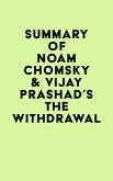 Summary of Noam Chomsky & Vijay Prashad's The Withdrawal (eBook, ePUB)