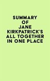Summary of Jane Kirkpatrick's All Together in One Place (eBook, ePUB)