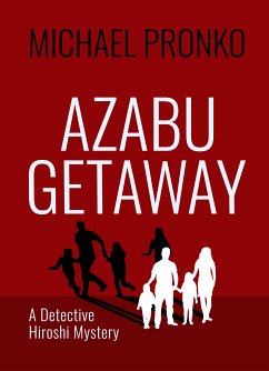 Azabu Getaway (eBook, ePUB) - Pronko, Michael