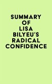 Summary of Lisa Bilyeu's Radical Confidence (eBook, ePUB)