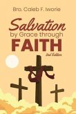 Salvation by Grace Through Faith (eBook, ePUB) Salvation by Grace Through Faith (eBook, ePUB)