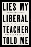 Lies My Liberal Teacher Told Me (eBook, ePUB)