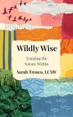 Wildly Wise (eBook, ePUB)