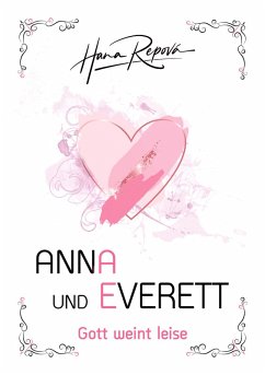Anna und Everett (eBook, ePUB) - Repová, Hana