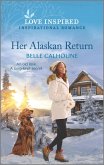 Her Alaskan Return (eBook, ePUB)