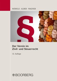 Der Verein im Zivil- und Steuerrecht (eBook, PDF) - Märkle, Rudi W.; Alber, Matthias; Wagner, Jürgen