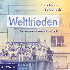 Weltfrieden (MP3-Download) - von Seldeneck, Lucia Jay
