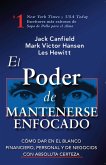 El Poder de Mantenerse Enfocado (eBook, ePUB)