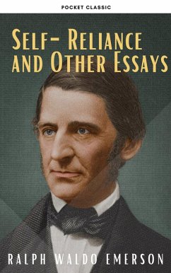 Self-Reliance & Other Essays (eBook, ePUB) - Emerson, Ralph Waldo; Classic, Pocket