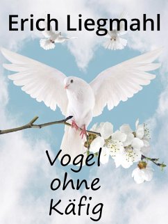 Cover Vogel ohne Käfig (eBook, ePUB)
