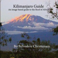 Kilimanjaro Guide (eBook, ePUB) - Christensen, Bo Belvedere