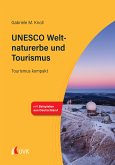 UNESCO Weltnaturerbe und Tourismus (eBook, PDF)