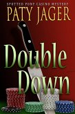 Double Down (Spotted Pony Casino Mystery, #3) (eBook, ePUB)