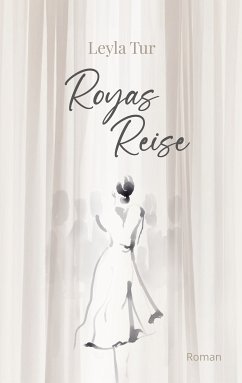 Royas Reise (eBook, ePUB) - Tur, Leyla