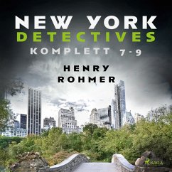 New York Detectives 7-9 (MP3-Download) - Rohmer, Henry
