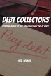 Debt Collectors! Effective Advice to... - Bild 1