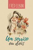 Um sorriso ou dois (eBook, ePUB)