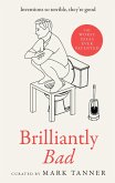 Brilliantly Bad (eBook, ePUB)