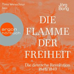 Die Flamme der Freiheit - Die deutsche Revolution 1848/1849 (MP3-Download) - Bong, Jörg