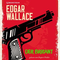 Der Brigant (MP3-Download) - Wallace, Edgar