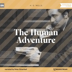 The Human Adventure (MP3-Download) - Wells, H. G.