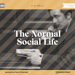 The Normal Social Life (MP3-Download) - Wells, H. G.