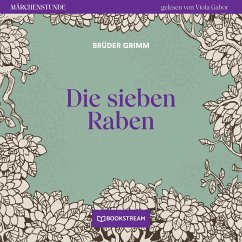 Die sieben Raben (MP3-Download) - Grimm, Brüder