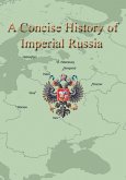 Concise History of Imperial Russia Concise History of Imperial Russia