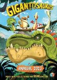 Gigantosaurus Official Annual 2023 Gigantosaurus Official Annual 2023