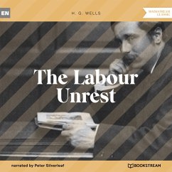 The Labour Unrest (MP3-Download) - Wells, H. G.