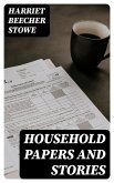 Household Papers and Stories (eBook, ePUB)