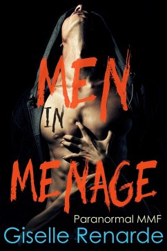 Men in Menage: Paranormal MMF (eBook, ePUB) - Renarde, Giselle