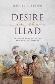 Desire in the Iliad (eBook, ePUB)
