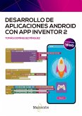 Desarrollo de aplicaciones Android con App Inventor 2 (eBook, ePUB) Desarrollo de aplicaciones Android con App Inventor 2 (eBook, ePUB)