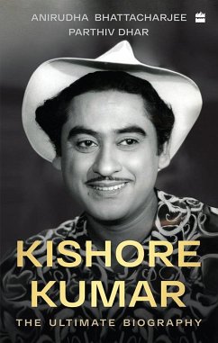 Kishore Kumar (eBook, ePUB) - Bhattacharjee, Anirudha; Dhar, Parthiv