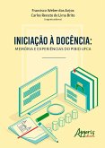 Iniciação à Docência: Memória e Experiências do PIBID UFCA (eBook, ePUB)