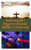 Mandolin Hymn Book With Chords (eBook, ePUB)