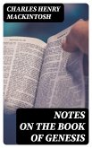 Notes on the Book of Genesis (eBook, ePUB)