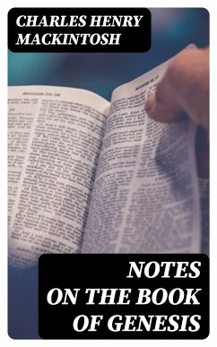 Notes on the Book of Genesis (eBook, ePUB) - Mackintosh, Charles Henry