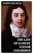 The Life of Samuel Taylor Coleridge... - Bild 1