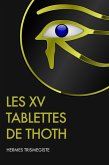 Les XV Tablettes de Thoth (eBook, ePUB)