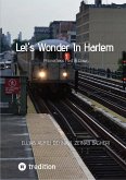 Let's Wonder In Harlem (eBook, ePUB)