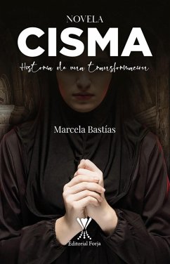 Cisma (eBook, ePUB) - Bastías Alarcón, Marcela