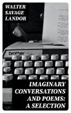Imaginary Conversations and Poems: A Selection (eBook, ePUB)