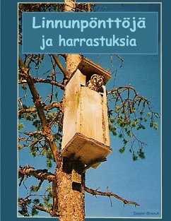 Linnnunpönttöjä ja harrastuksia (eBook, ePUB) - Brand, Seppo