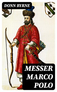 Messer Marco Polo (eBook, ePUB) - Byrne, Donn