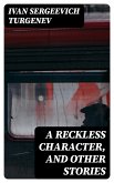 A Reckless Character, and Other Stories (eBook, ePUB)