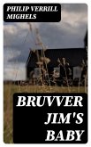 Bruvver Jim's Baby (eBook, ePUB)